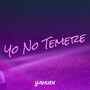 Yo No Temere