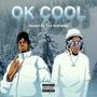 OK COOL (Explicit)