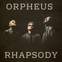 Orpheus Rhapsody (Explicit)