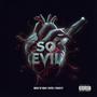 So Evil (Explicit)