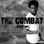 The Combat (Explicit)