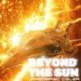 Beyond The Sun (Epic Remastered 2025)