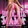 HOOCHIE MAMA (Explicit)