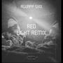 Red Light (Remix) [Explicit]