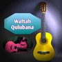 Waftah Qulubana