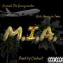 M.I.A. (feat. Crinack The Durrgmaster & Rich Youngin Tone) [Explicit]