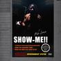 Show Me (Explicit)