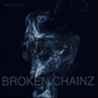 Broken Chainz (Explicit)