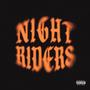 Nightriders (feat. Kevin Hasho, Ferraglia & Totò Hammer) [Explicit]