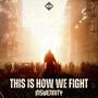 THIS IS HOW WE FIGHT (Explicit)