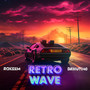 Retro Wave (Explicit)