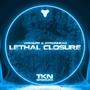 Lethal Closure (feat. Verdure & CITRONHEAD)