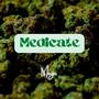 Medicate (Explicit)