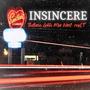 Insincere (feat. Moe West & royLT) [Explicit]