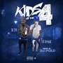 Kids Of The 4 (Explicit)