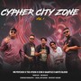 Cypher City Zone VOL 1 (Explicit)