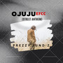 OJUJU EFCC (Street Anthem) [Explicit]