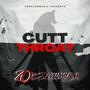 CUTT THROAT (Explicit)