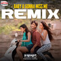 Baby U Gonna Miss Me Remix (From 