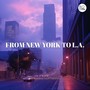 From New York to L.A. (Original Mix)