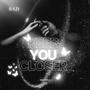 Keep You Closer (feat. CHIRA19)