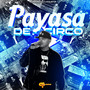 Payasa de Circo (En Vivo)