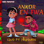 Ankor en fwa (feat. Highness)