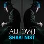 Shaki Nist (feat. T-Dey)