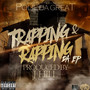 Trapping & Rapping Da Ep (Explicit)