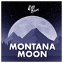 Montana Moon