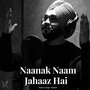 Naanak Naam Jahaaz Hai