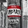 Hello My Name Is Hip Hop (Explicit)