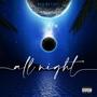 All Night (Explicit)