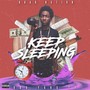 Keep Sleeping (Explicit)