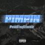 Pimpin' (Explicit)