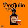 DON JULIO (feat. Doc Dolla) [Explicit]