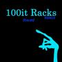 100it Racks Freestyle (Explicit)