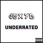 Underrated (Explicit)