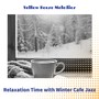 Relaxation Time with Winter Cafe Jazz