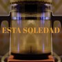 Esta Soledad