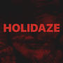 HOLIDAZE