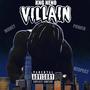 Villain (Explicit)