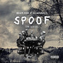 SPOOF (The Lost EP) [Explicit]