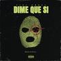 Dime que si (Explicit)