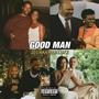 Good Man (Explicit)