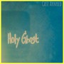 Holy Ghost (Explicit)