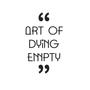 ART OF DYING EMPTY (Explicit)