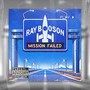 Mission Failed (Explicit)