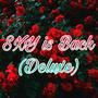 Sxy Is Back (Deluxe) [Explicit]