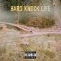 Hard Knock Life (Explicit)